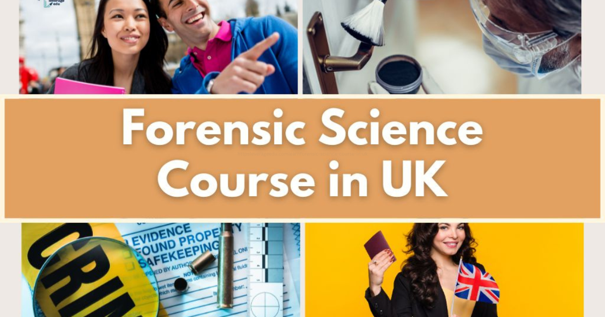 Forensic Science Courses in The UK Universities