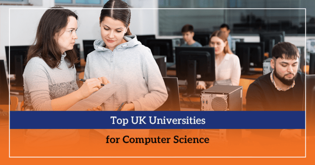 Study Computer Science in UK: Top 10 Universities