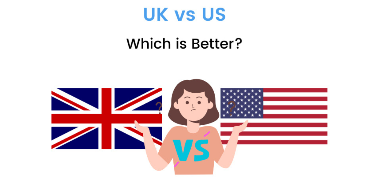 Studying in the UK vs USA: Which Offers More Value?