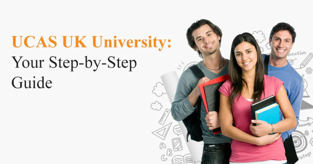 UCAS Application: Your Guide to University